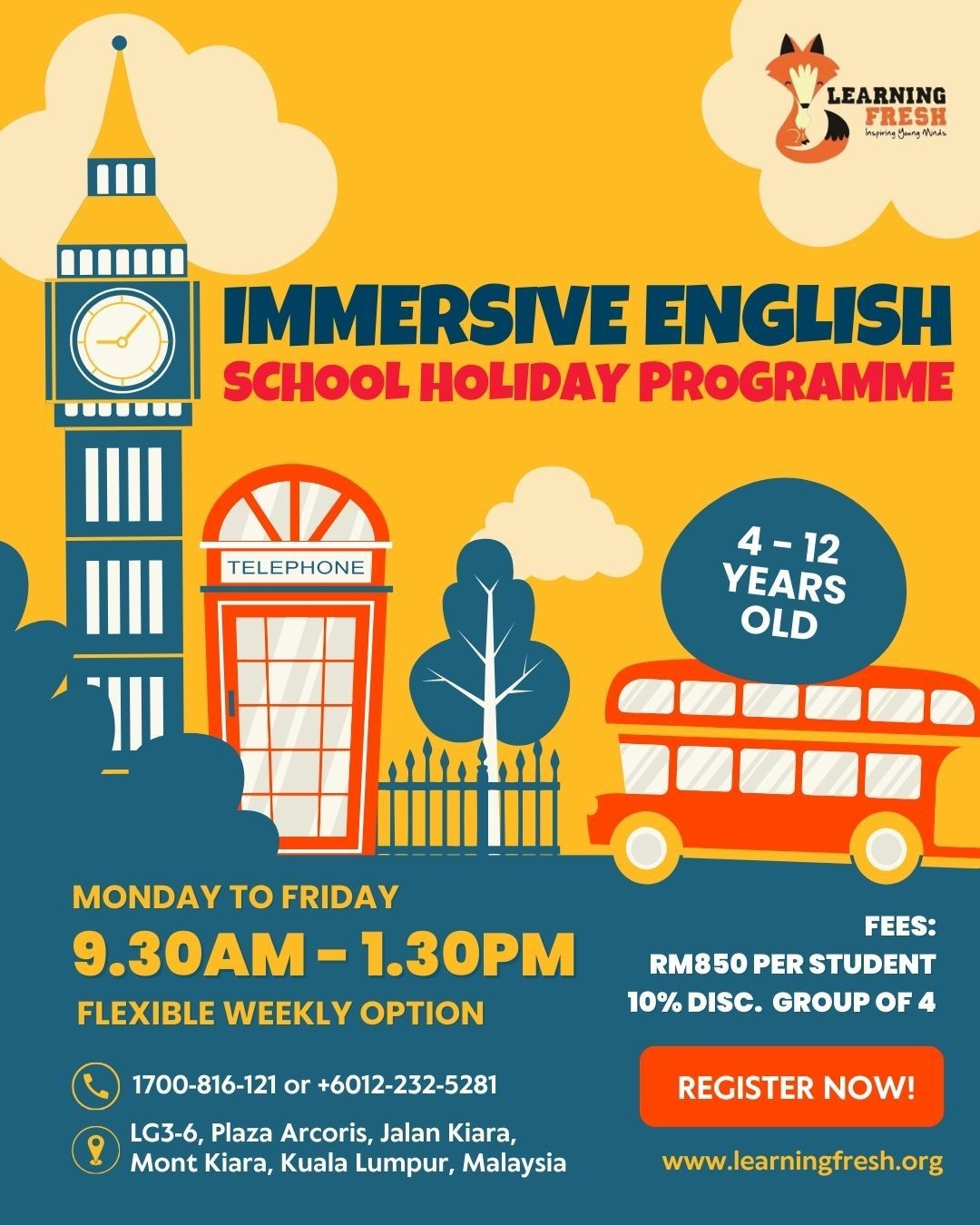 Advertisement for Immersive English School Holiday Programme with contact info and registration details.