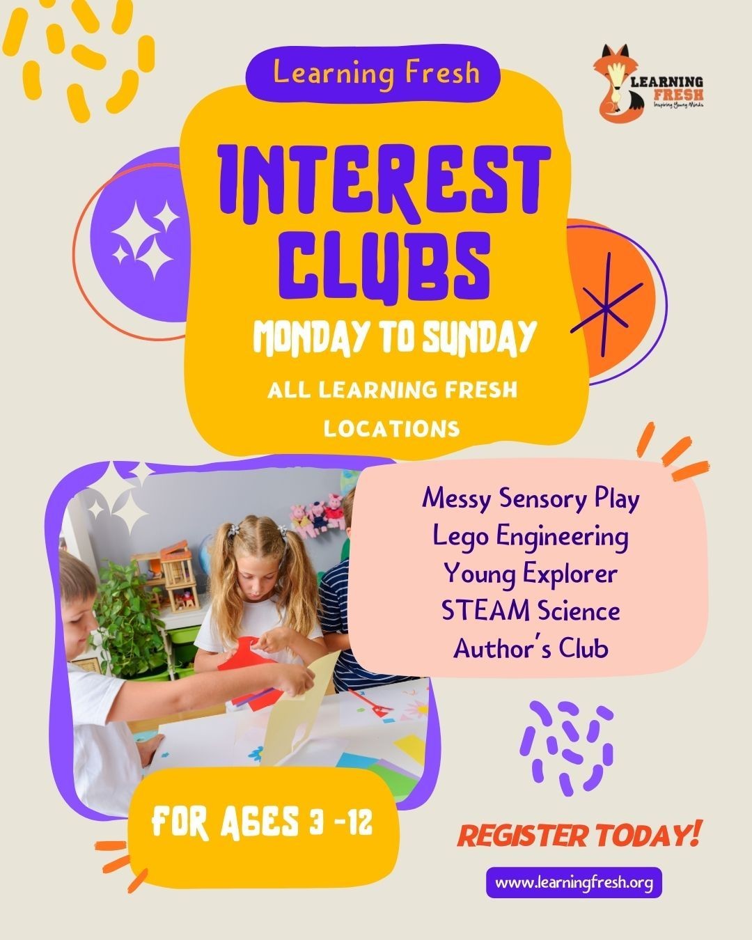Colorful poster promoting Learning Fresh Interest Clubs for ages 3-12 with various activities listed.
